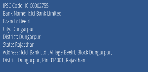 Icici Bank Beelri Branch Dungarpur IFSC Code ICIC0002755