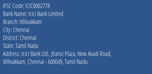Icici Bank Villivakkam Branch Chennai IFSC Code ICIC0002778