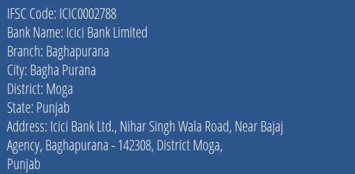 Icici Bank Baghapurana Branch Moga IFSC Code ICIC0002788