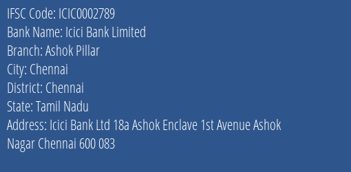 Icici Bank Ashok Pillar Branch Chennai IFSC Code ICIC0002789