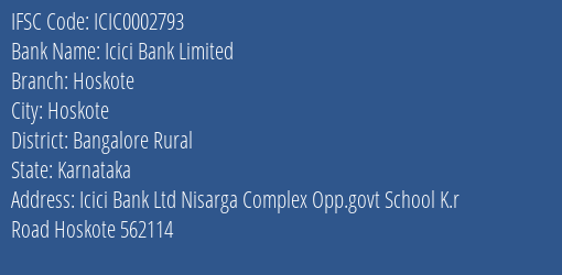 Icici Bank Hoskote Branch Bangalore Rural IFSC Code ICIC0002793