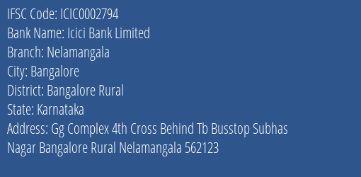 Icici Bank Nelamangala Branch Bangalore Rural IFSC Code ICIC0002794