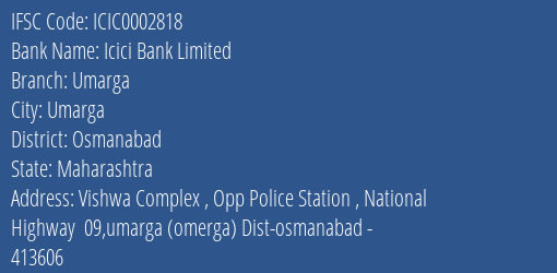 Icici Bank Umarga Branch Osmanabad IFSC Code ICIC0002818