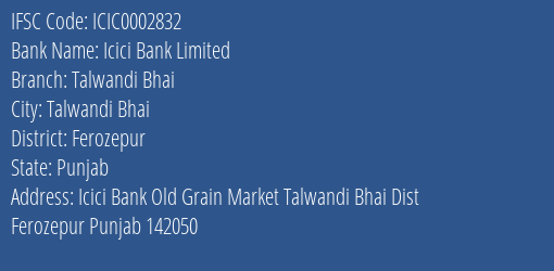 Icici Bank Talwandi Bhai Branch Ferozepur IFSC Code ICIC0002832