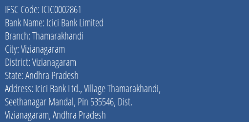 Icici Bank Thamarakhandi Branch Vizianagaram IFSC Code ICIC0002861