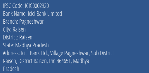 Icici Bank Limited Pagneshwar Branch, Branch Code 002920 & IFSC Code Icic0002920
