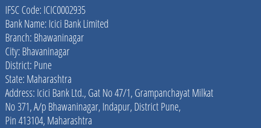 Icici Bank Bhawaninagar Branch Pune IFSC Code ICIC0002935