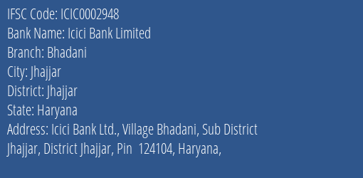 Icici Bank Limited Bhadani Branch, Branch Code 002948 & IFSC Code Icic0002948