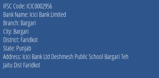 Icici Bank Bargari Branch Faridkot IFSC Code ICIC0002956