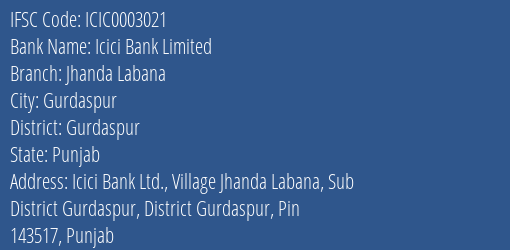 Icici Bank Jhanda Labana Branch Gurdaspur IFSC Code ICIC0003021
