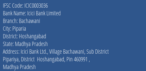 Icici Bank Limited Bachawani Branch, Branch Code 003036 & IFSC Code Icic0003036
