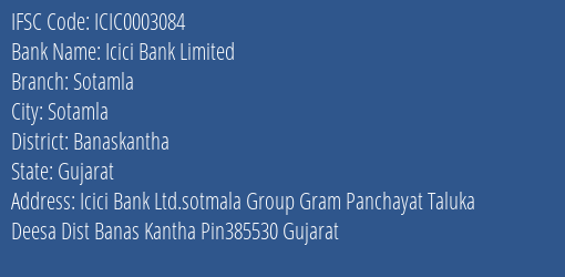 Icici Bank Limited Sotamla Branch, Branch Code 003084 & IFSC Code Icic0003084