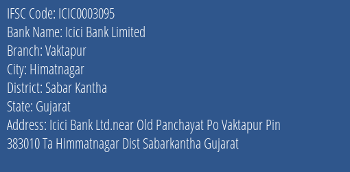Icici Bank Vaktapur Branch Sabar Kantha IFSC Code ICIC0003095
