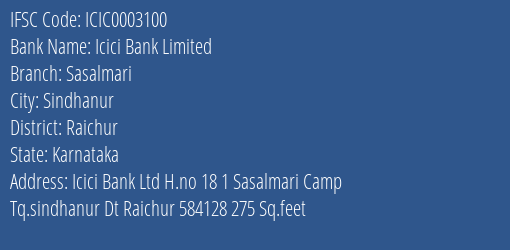 Icici Bank Sasalmari Branch Raichur IFSC Code ICIC0003100