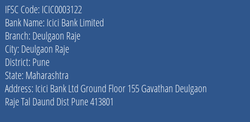 Icici Bank Deulgaon Raje Branch Pune IFSC Code ICIC0003122