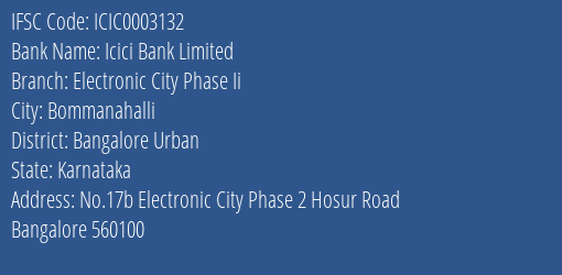 Icici Bank Electronic City Phase Ii Branch Bangalore Urban IFSC Code ICIC0003132