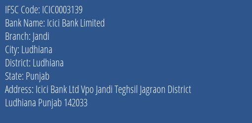 Icici Bank Jandi Branch Ludhiana IFSC Code ICIC0003139