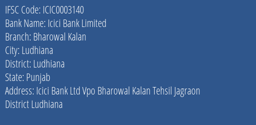 Icici Bank Bharowal Kalan Branch Ludhiana IFSC Code ICIC0003140