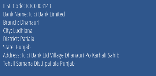 Icici Bank Dhanauri Branch Patiala IFSC Code ICIC0003143
