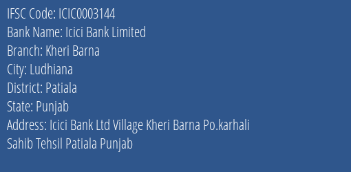 Icici Bank Kheri Barna Branch Patiala IFSC Code ICIC0003144