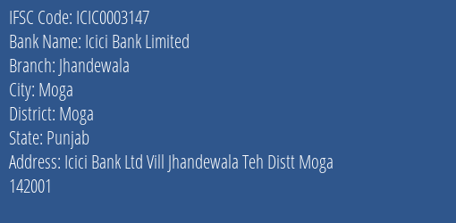 Icici Bank Jhandewala Branch Moga IFSC Code ICIC0003147