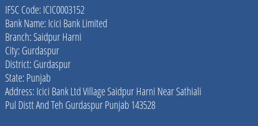Icici Bank Saidpur Harni Branch Gurdaspur IFSC Code ICIC0003152