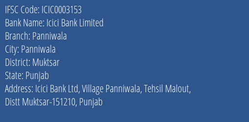 Icici Bank Panniwala Branch Muktsar IFSC Code ICIC0003153