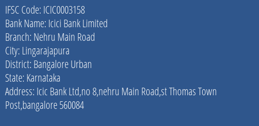 Icici Bank Nehru Main Road Branch Bangalore Urban IFSC Code ICIC0003158