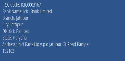Icici Bank Jattipur Branch Panipat IFSC Code ICIC0003167