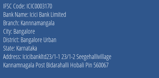 Icici Bank Kannnamangala Branch Bangalore Urban IFSC Code ICIC0003170