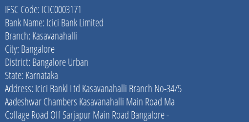 Icici Bank Kasavanahalli Branch Bangalore Urban IFSC Code ICIC0003171
