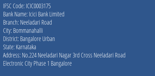 Icici Bank Neeladari Road Branch Bangalore Urban IFSC Code ICIC0003175