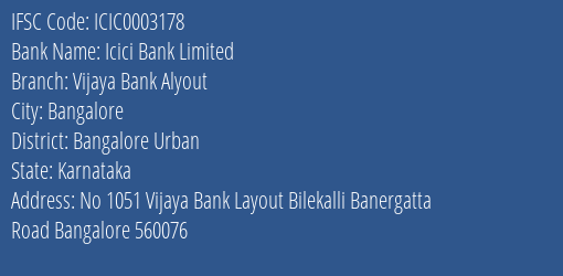 Icici Bank Vijaya Bank Alyout Branch Bangalore Urban IFSC Code ICIC0003178