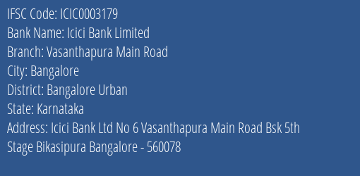 Icici Bank Vasanthapura Main Road Branch Bangalore Urban IFSC Code ICIC0003179