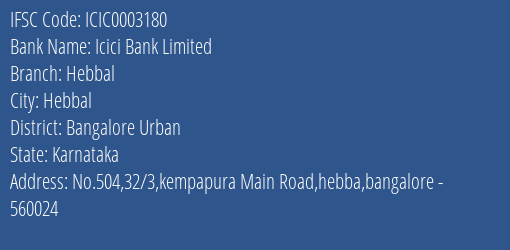 Icici Bank Hebbal Branch Bangalore Urban IFSC Code ICIC0003180