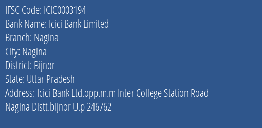 Icici Bank Nagina Branch Bijnor IFSC Code ICIC0003194