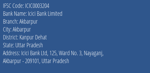 Icici Bank Akbarpur Branch Kanpur Dehat IFSC Code ICIC0003204