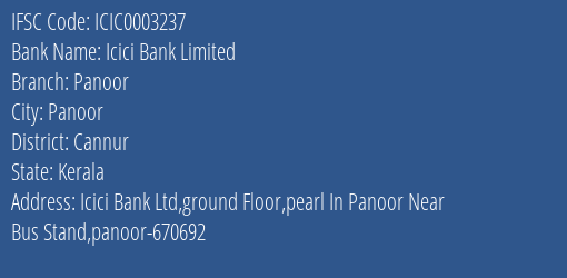 Icici Bank Limited Panoor Branch, Branch Code 003237 & IFSC Code Icic0003237