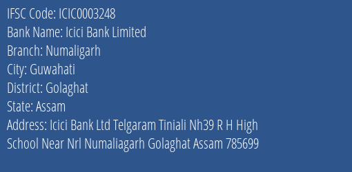 Icici Bank Numaligarh Branch Golaghat IFSC Code ICIC0003248