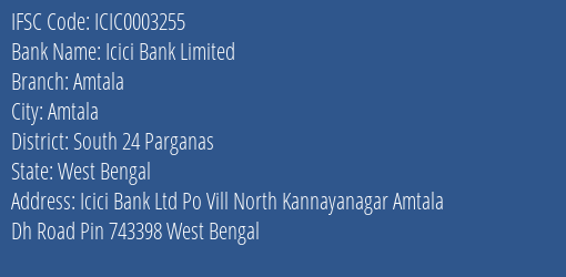 Icici Bank Amtala Branch South 24 Parganas IFSC Code ICIC0003255