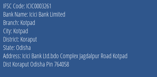 Icici Bank Kotpad Branch Koraput IFSC Code ICIC0003261