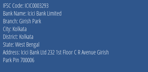 Icici Bank Girish Park Branch Kolkata IFSC Code ICIC0003293