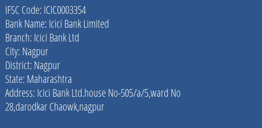 Icici Bank Icici Bank Ltd Branch Nagpur IFSC Code ICIC0003354