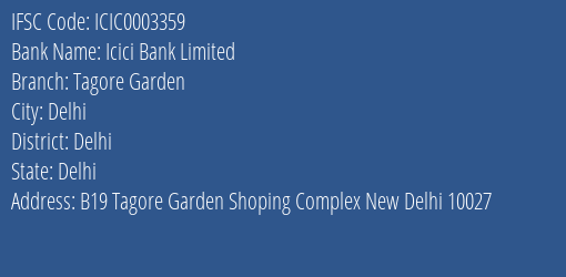 Icici Bank Tagore Garden Branch Delhi IFSC Code ICIC0003359