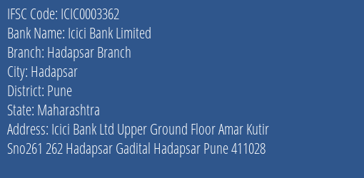 Icici Bank Hadapsar Branch Branch Pune IFSC Code ICIC0003362