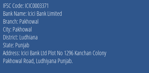 Icici Bank Pakhowal Branch Ludhiana IFSC Code ICIC0003371
