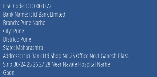 Icici Bank Pune Narhe Branch Pune IFSC Code ICIC0003372
