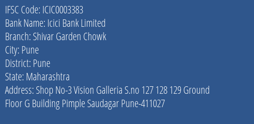 Icici Bank Shivar Garden Chowk Branch Pune IFSC Code ICIC0003383