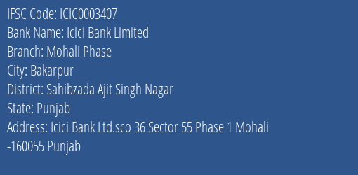 Icici Bank Mohali Phase Branch Sahibzada Ajit Singh Nagar IFSC Code ICIC0003407