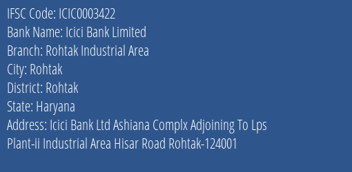 Icici Bank Rohtak Industrial Area Branch Rohtak IFSC Code ICIC0003422